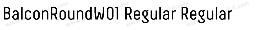 BalconRoundW01 Regular Regular字体转换